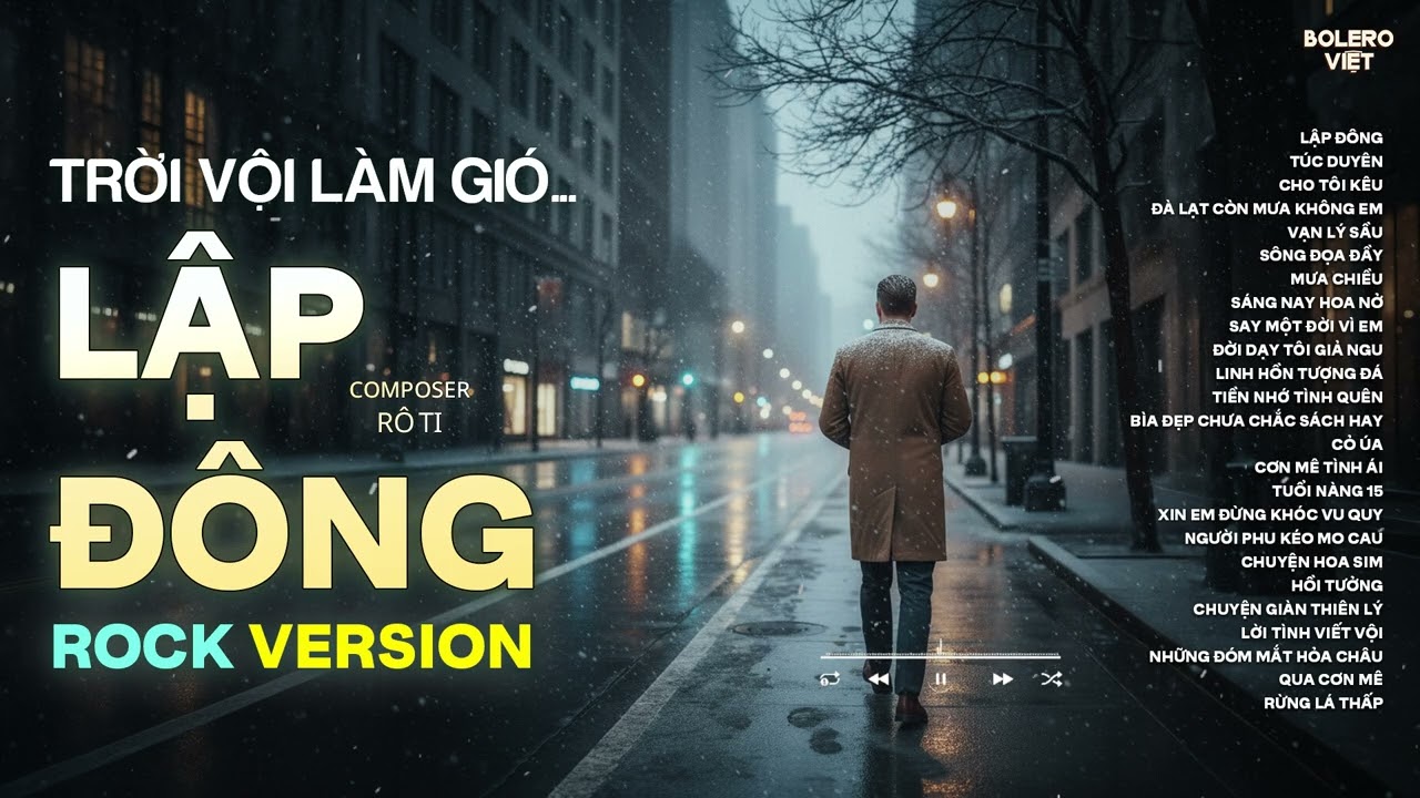 LẬP ĐÔNG - ROCK VERSION | RÔ TI | NHẠC ROCK BUỒN HOT TIKTOK | TRỜI VỘI LÀM GIÓ LẬP ĐÔNG LÁ KIA...