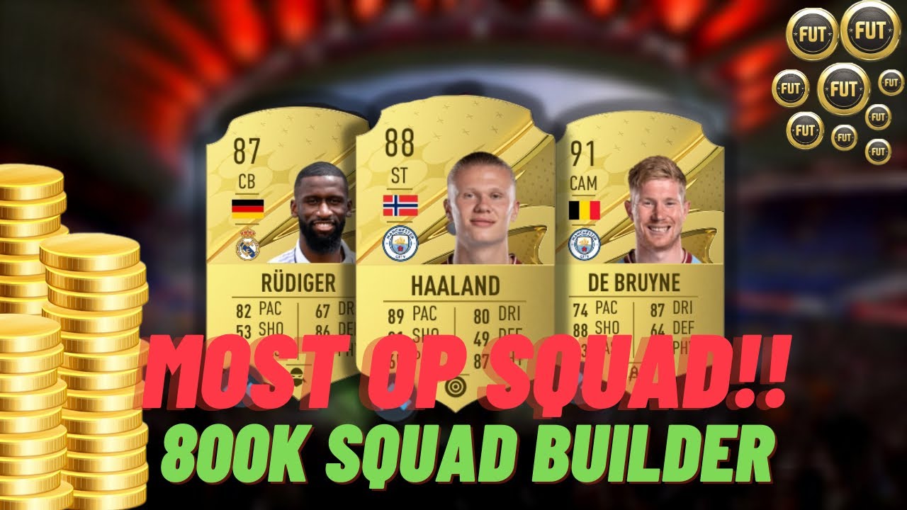 FIFA 23 BEST POSSIBLE OP &lsquo;LENGTHY&rsquo; TEAM!! | 800k Squad Builder *broken*