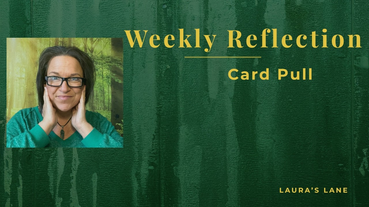 Weekly Reflection Card Pull