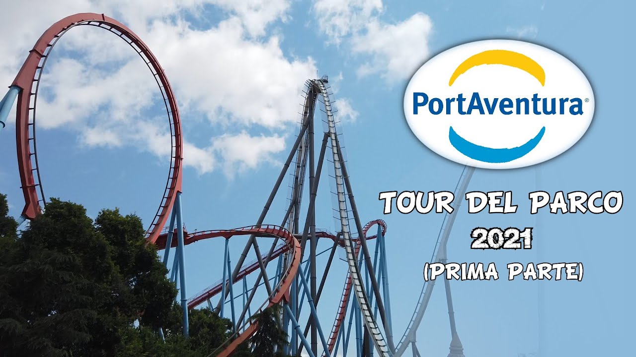 ADRENALINA PURA! | PORTAVENTURA 2021 - TOUR COMPLETO [PRIMA PARTE] | #vlog #federtour