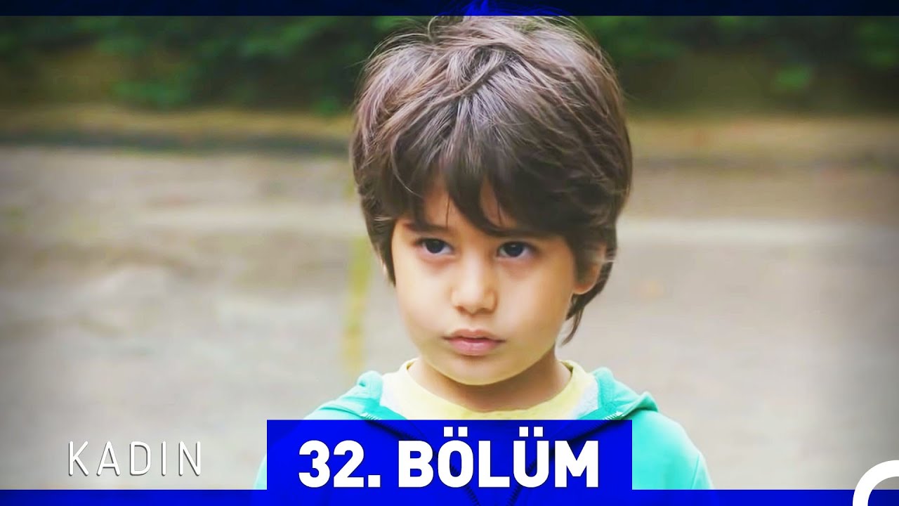 Kadın 32. Bölüm (Sezon Finali)