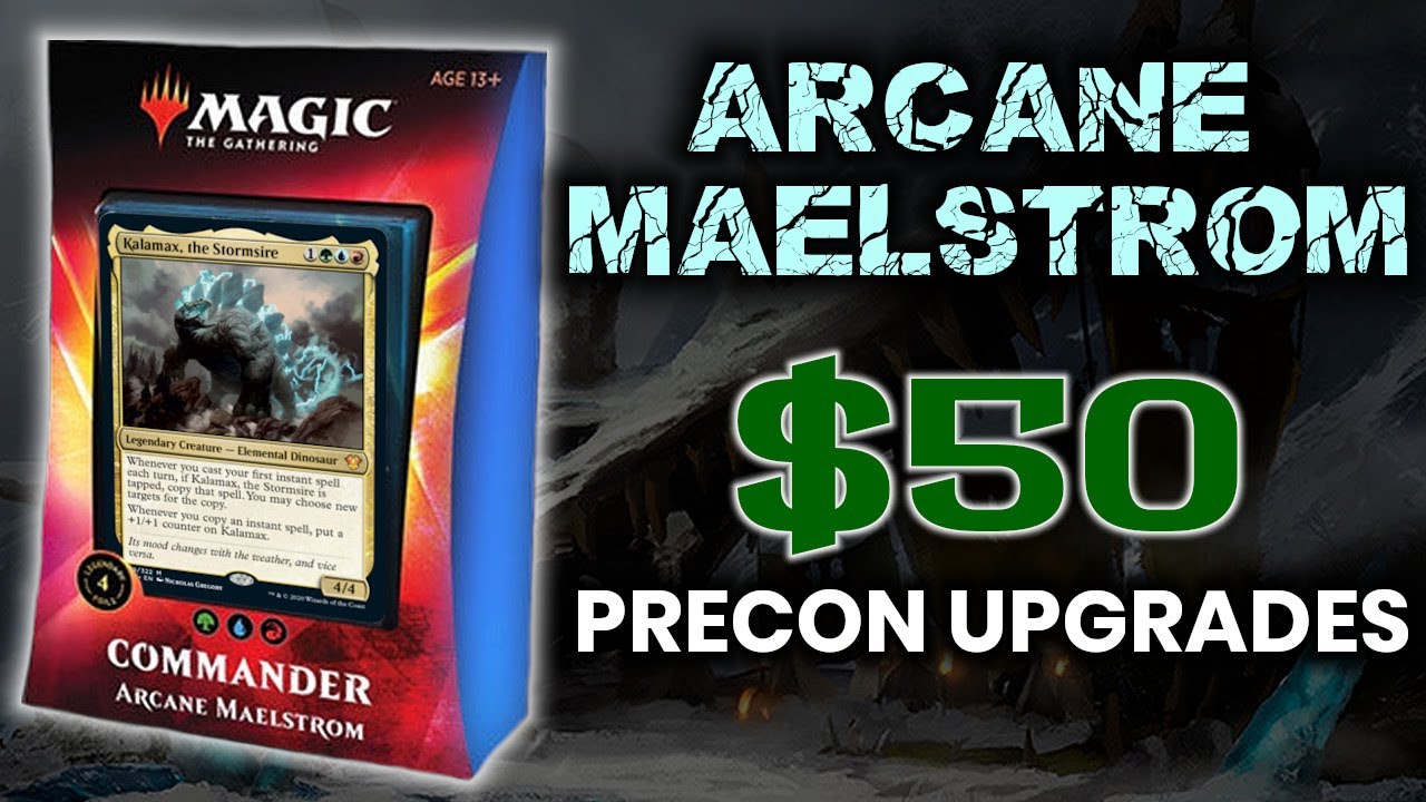 Arcane Maelstrom Precon: $50 Budget Upgrade | Precon Power-Up