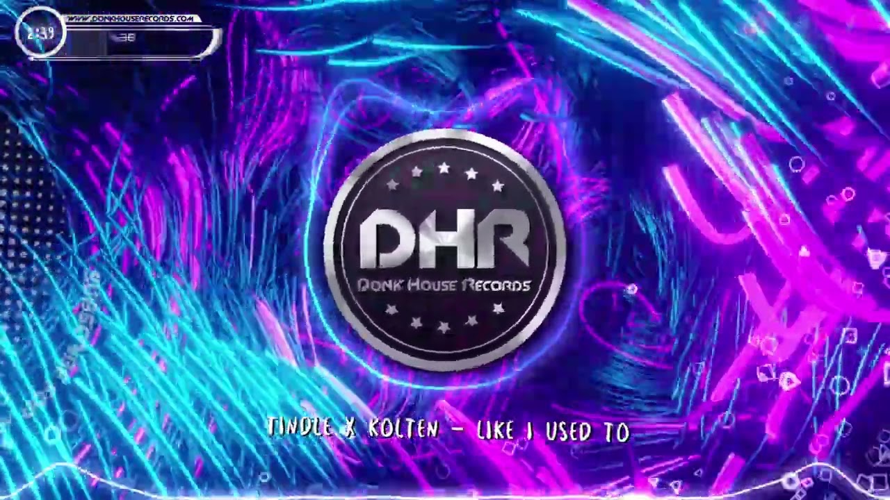 Tindle x Kolten - Like I Used To - DHR