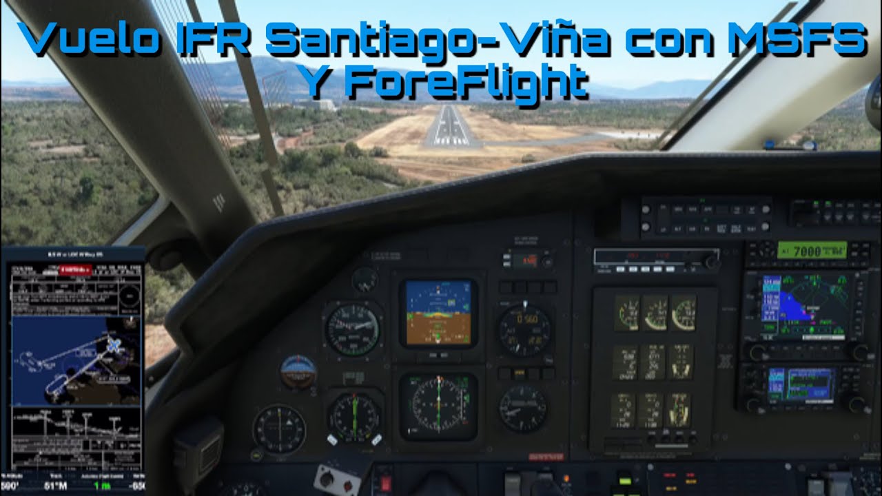 Piloto vuela IFR Santiago-Viña MSFS + ForeFlight