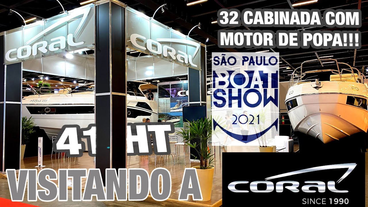 LANCHAS CORAL | TODOS OS BARCOS NO SP BOAT SHOW
