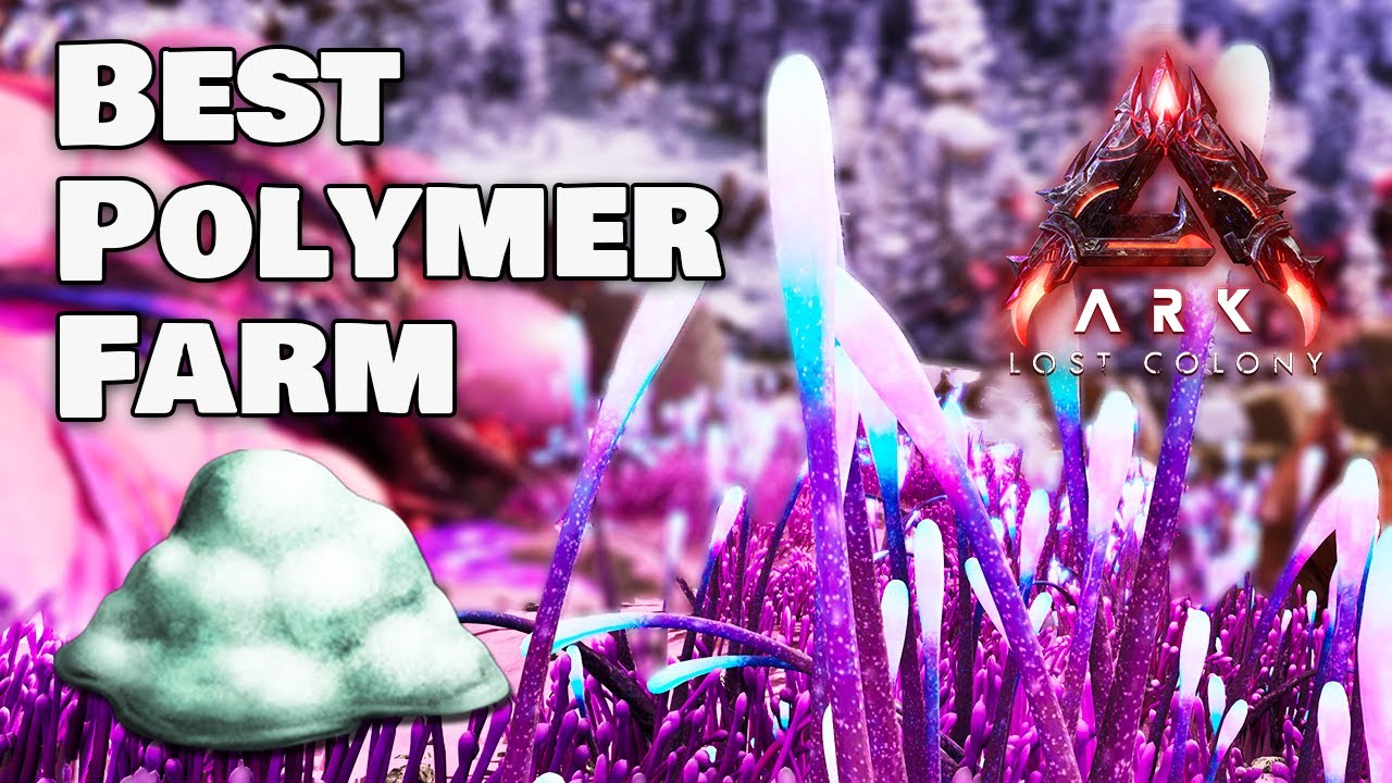 BEST Polymer FARM - Lost Colony - Ark Ascended