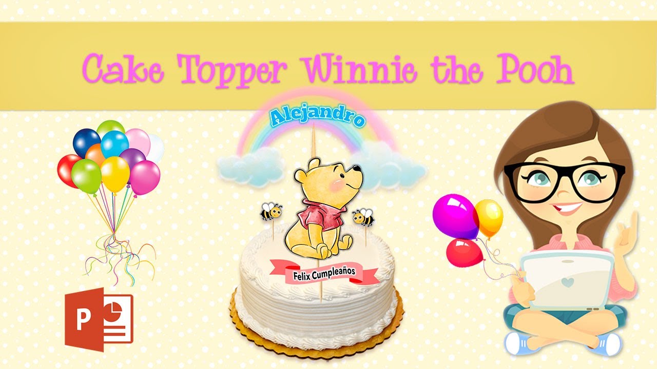 ¿CÓMO HACER CAKE TOPPERS EN POWER POINT?