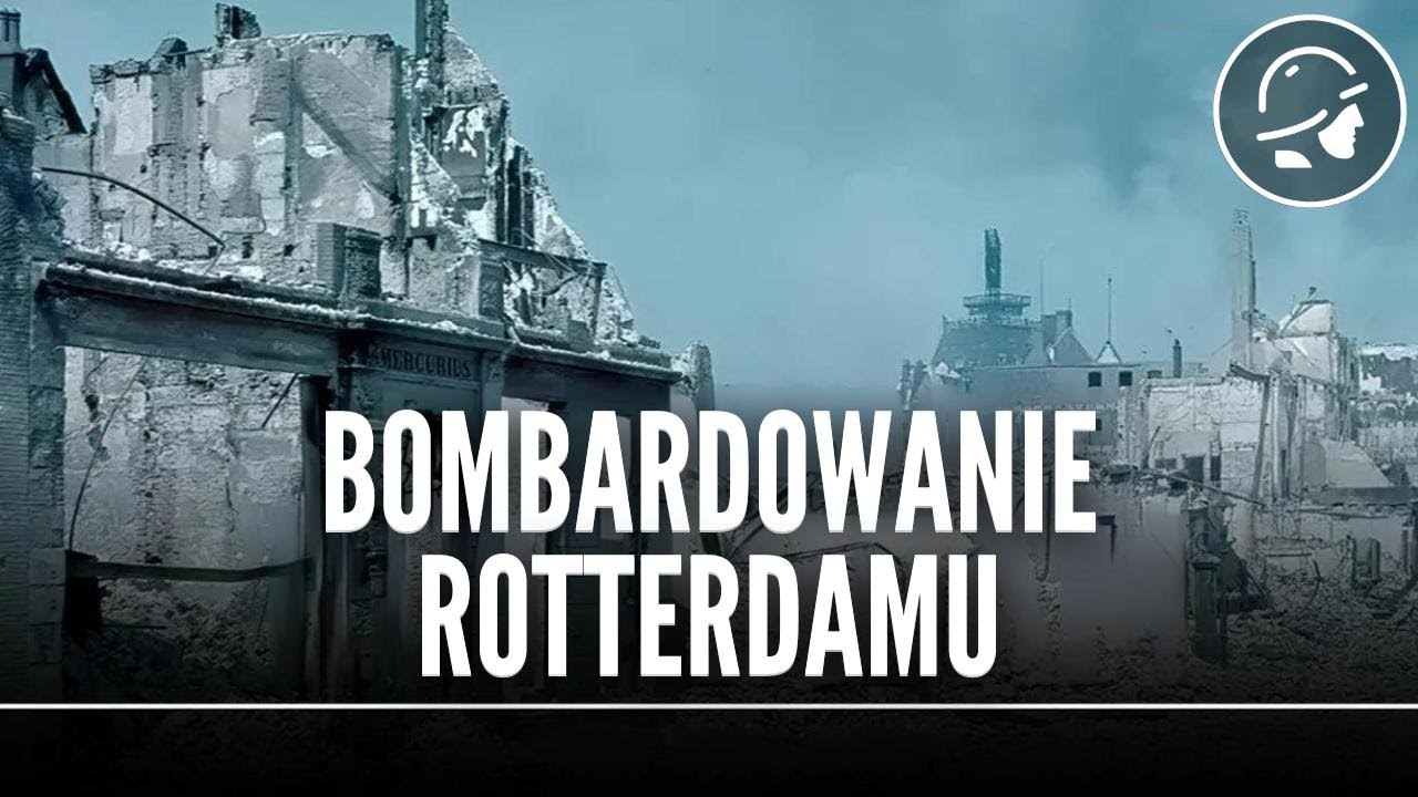 Dzień, w kt&oacute;rym Rotterdam spłonął: Szokujący nalot z czas&oacute;w II wojny światowej