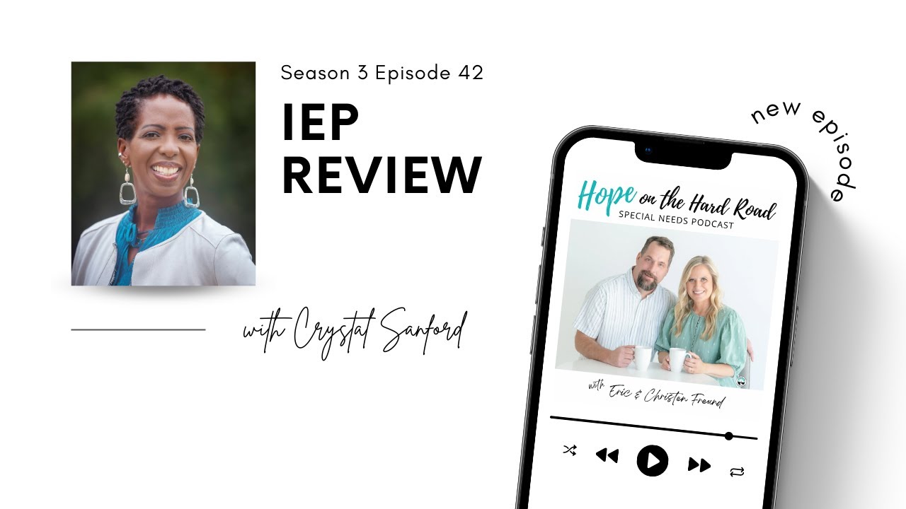 IEP Review with special guest Crystal Sanford