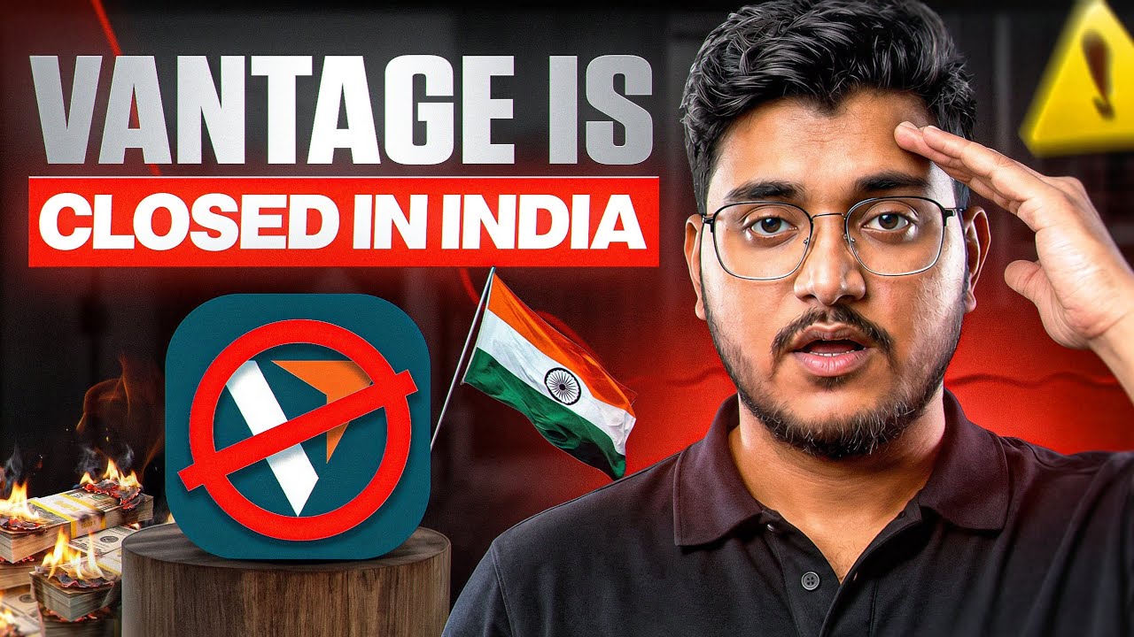 Vantage Inr account closed in India II Next Vantage after Exness banned in India?