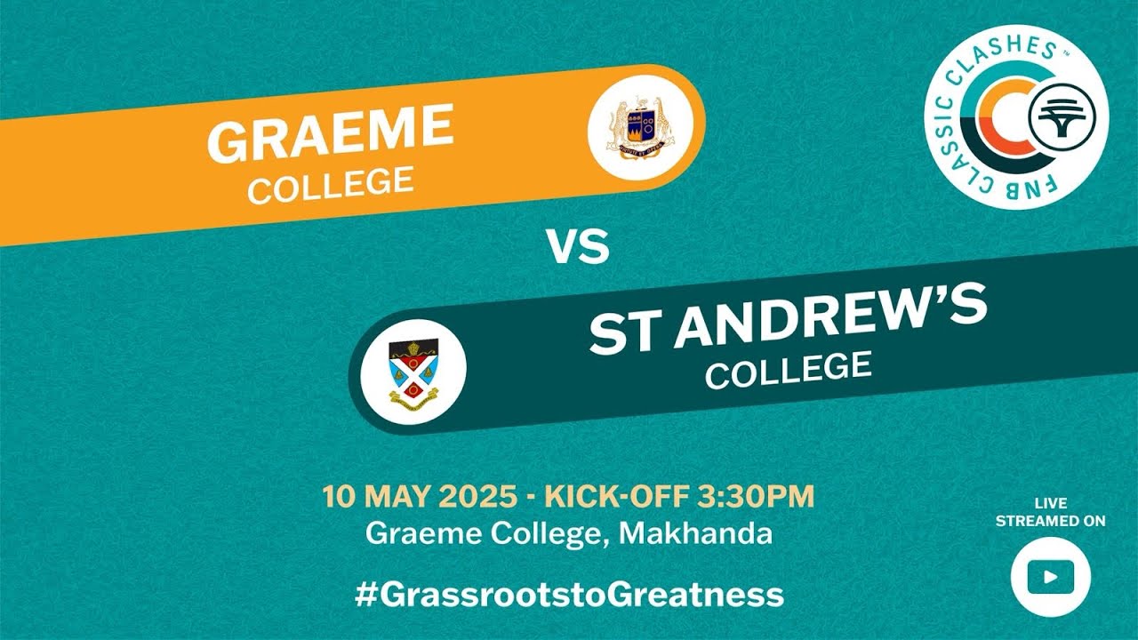 FNB Classic Clashes 2025 | Graeme College vs St Andrew's College