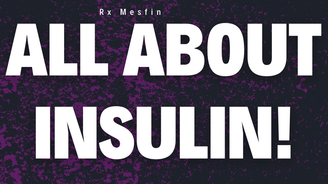 INSULIN Explained Completely | Types, Classification, Duration, Uses & Clinical Tips