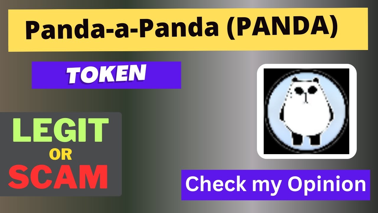 Is Panda-a-Panda (PANDA) Token Legit or Scam ??