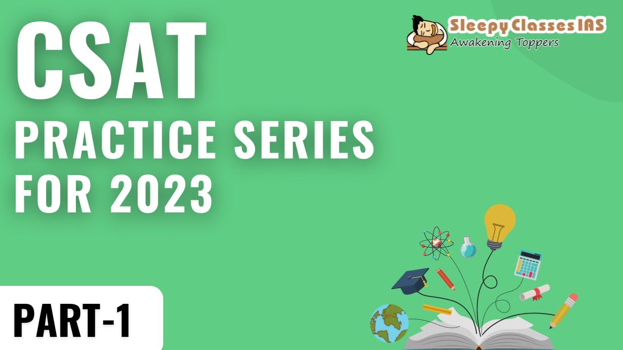 CSAT Practice Series for UPSC Prelims 2023-2024 || Part - 1 || UPSC IAS ||