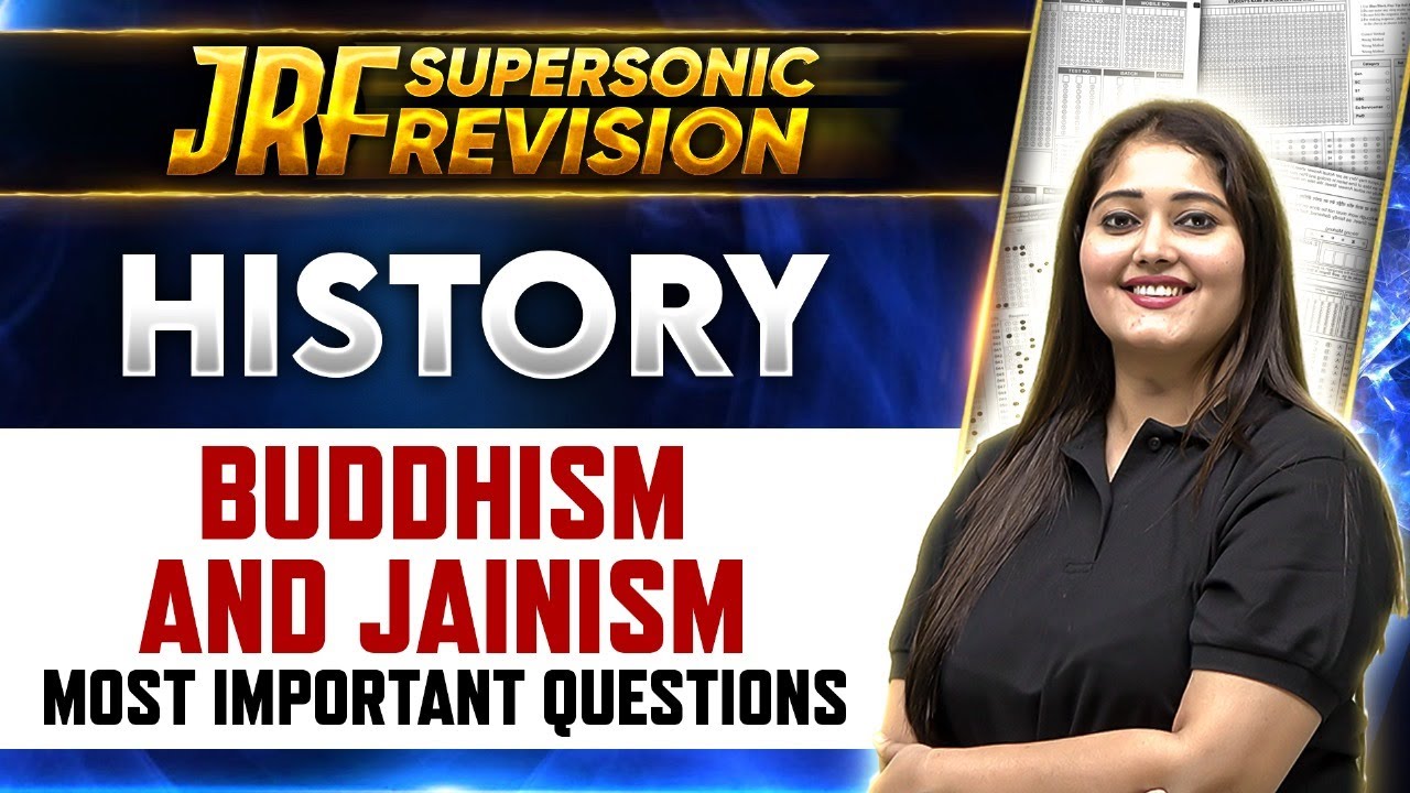 UGC NET 2024: Buddhism & Jainism-Most Important Questions for UGC NET History | Subhangini Priya