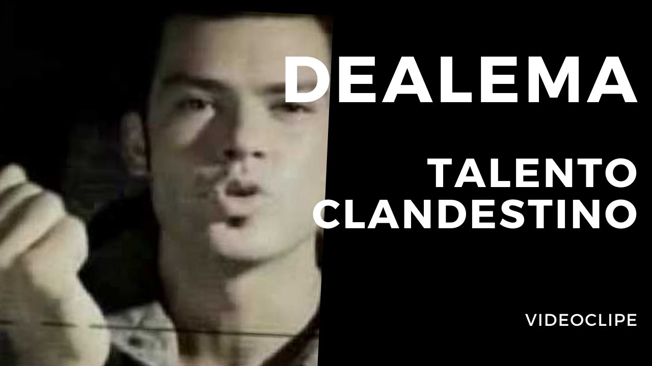 Dealema - Talento Clandestino [Videoclipe Oficial, 2003]