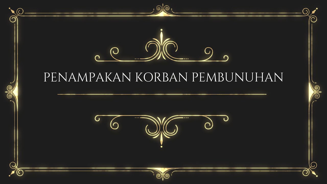 Penampakan korban pembunuhan