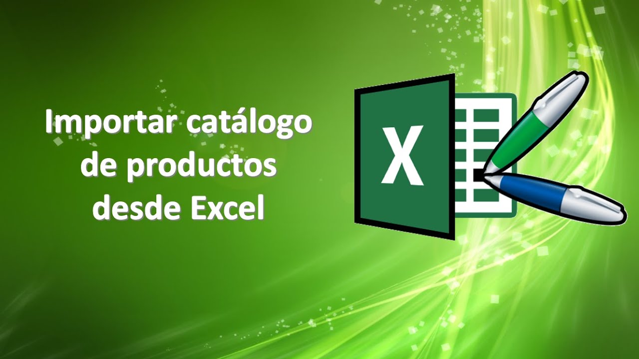 Importar cat&aacute;logo de productos desde Excel Tasven PTV