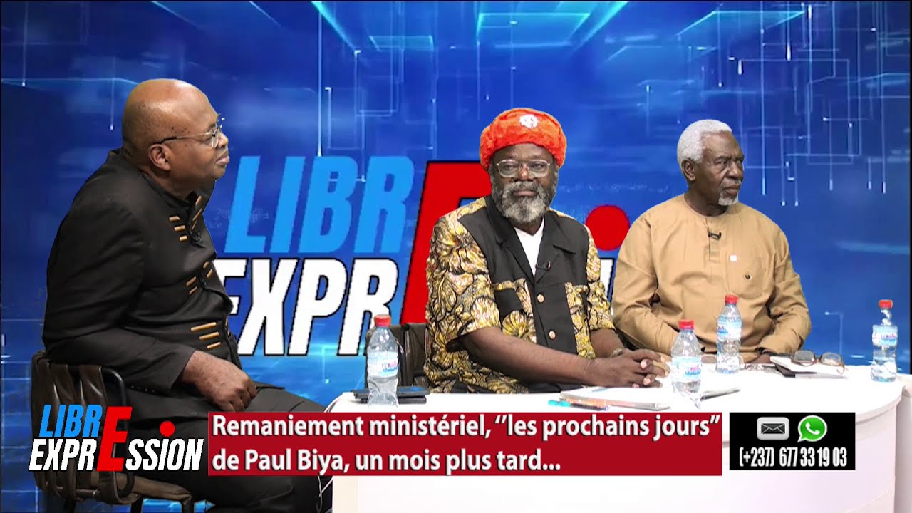 QUI BLOQUE LE REMANIEMENT MINISTÉRIEL AU CAMEROUN ? LIBRE EXPRESSION DU 01ER FÉVRIER 2026