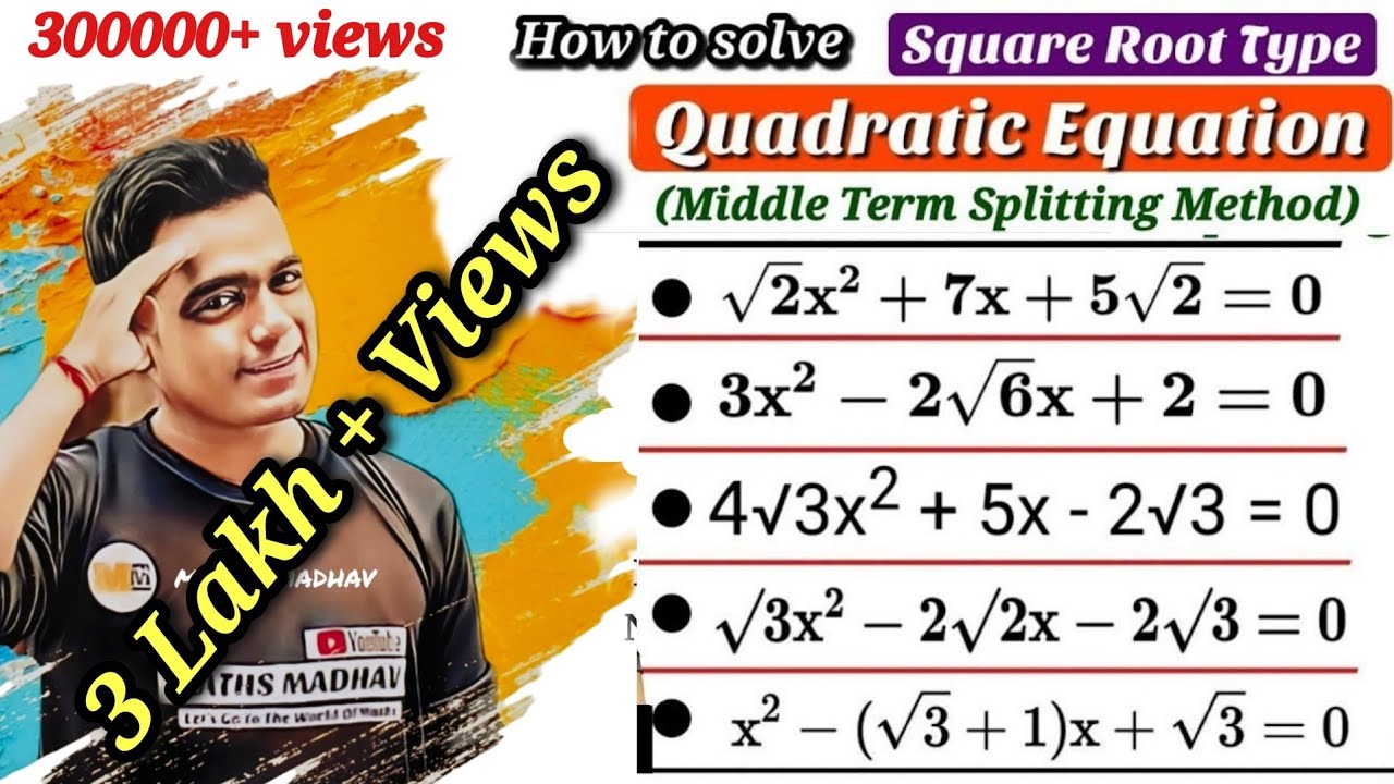 Root Based Middle Term Splitting Method|| Quadratic Equation ll Class 9th&10th|| By Factorisation