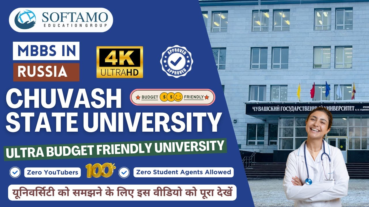 Chuvash State University | MBBS in Russia | The most Affordable University in Russia