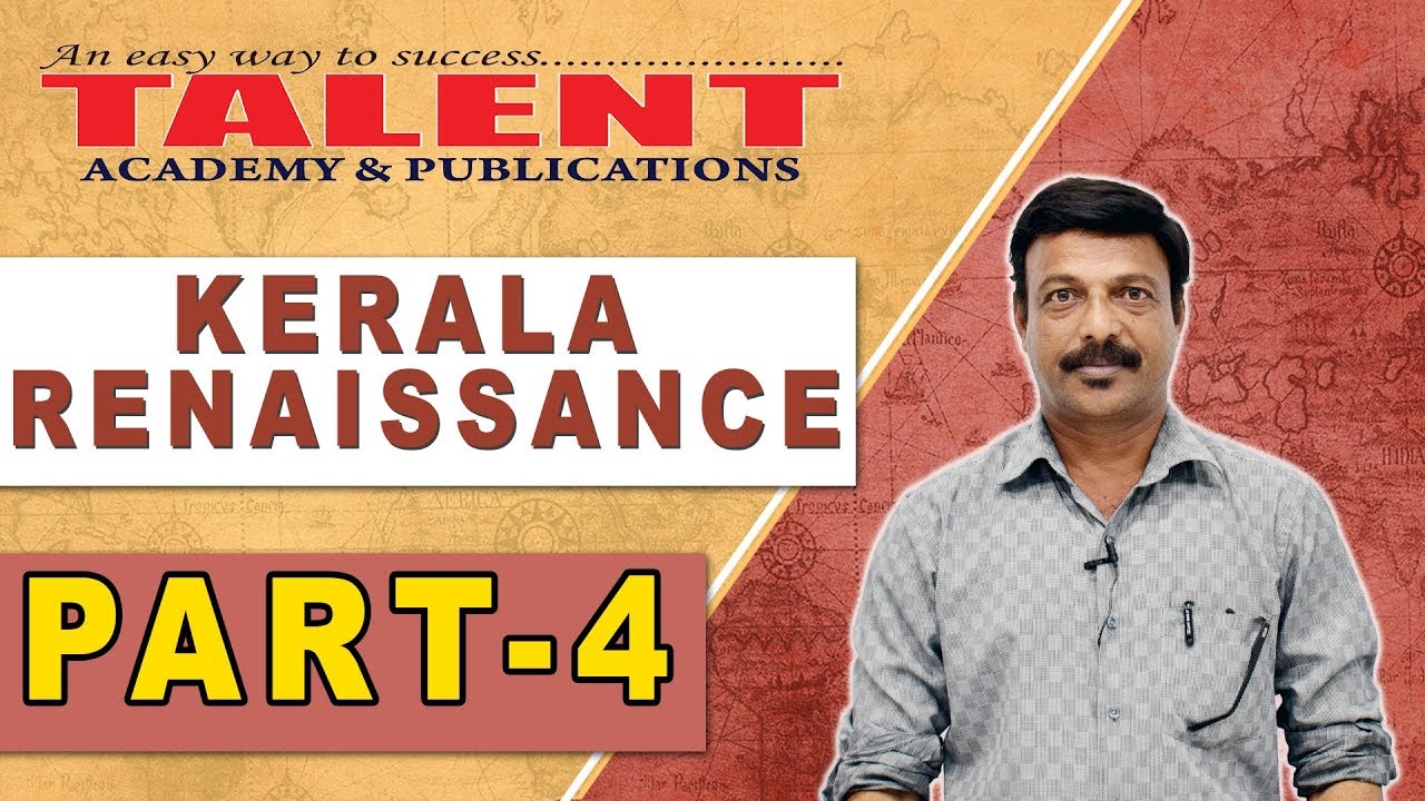 Kerala Renaissance for all PSC Exams Part- 4 | HISTORY |  Secretariat Assistant  | TALENT ACADEMY