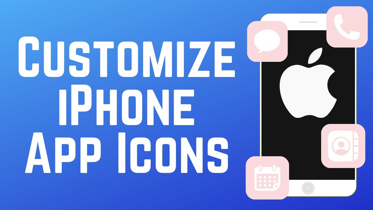 How to Change App Icons on iPhone (Full Guide)
