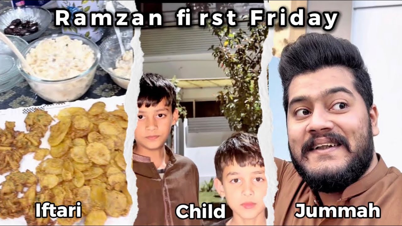 RAMZAN FIRST FRIDAY & 2ND IFTARI ❤️BACHON K SATH BHUT FUN KIYA AJ 😂❤️ subscribe my channel 