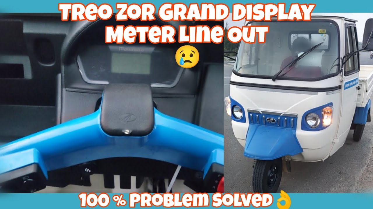 Mahindra Treo Zor Grand Display Meter Out 😢 Vehicles Are Not Moving & Not Taking The Charge