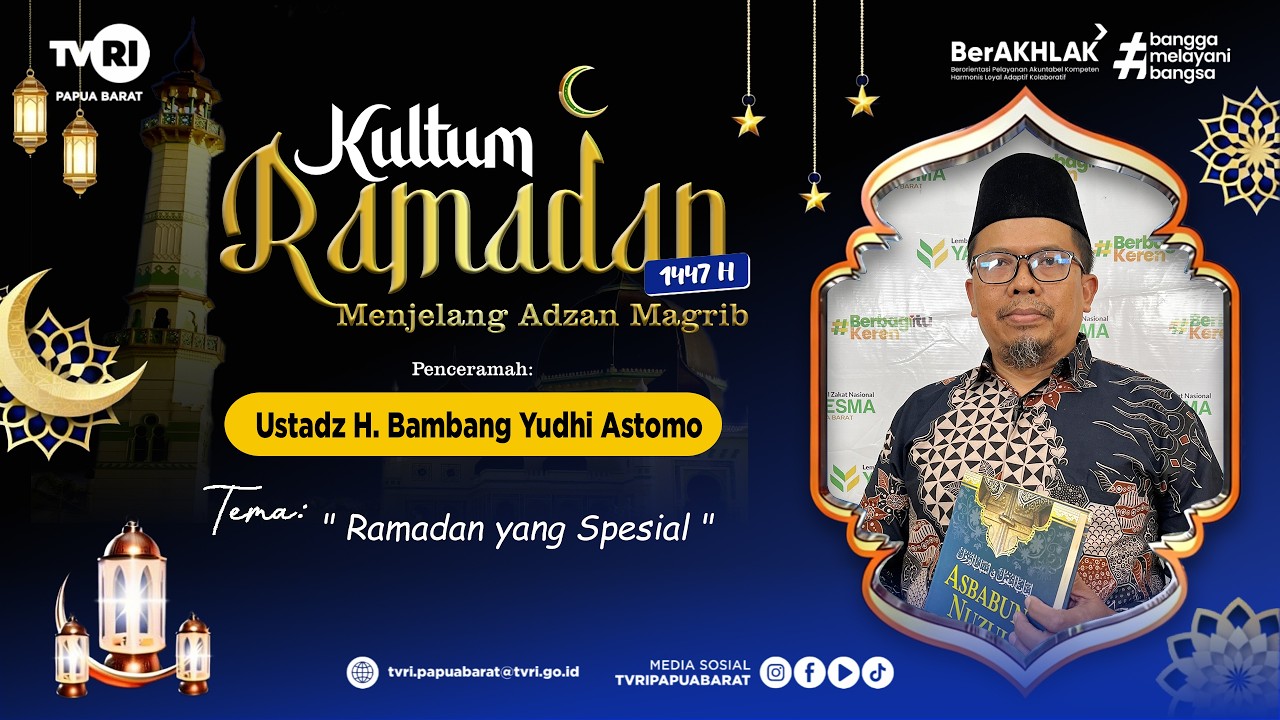 🔴 SIARAN LANGSUNG || KULTUM RAMADAN || RAMADAN YANG SPECIAL