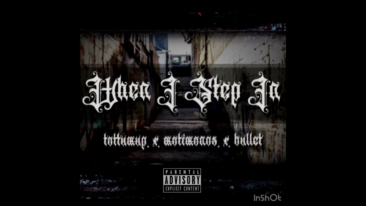 Tattum Up x Matie Manos x When I step in