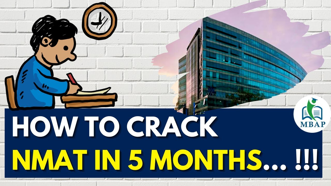 How to crack NMAT in 5 months... !!!