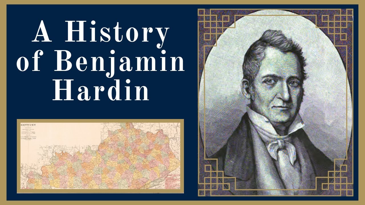 A History of Benjamin Hardin