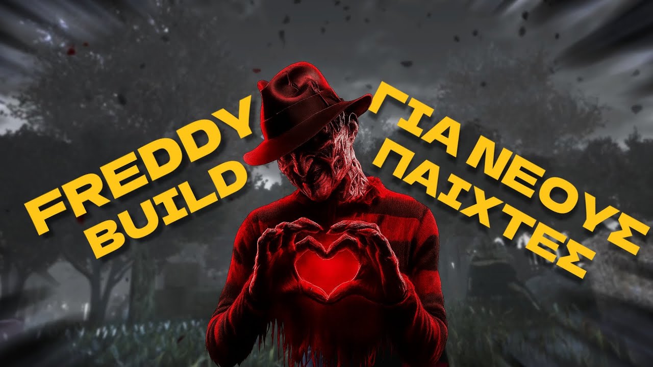 Beginner Build για τον Freddy - Dead by Daylight