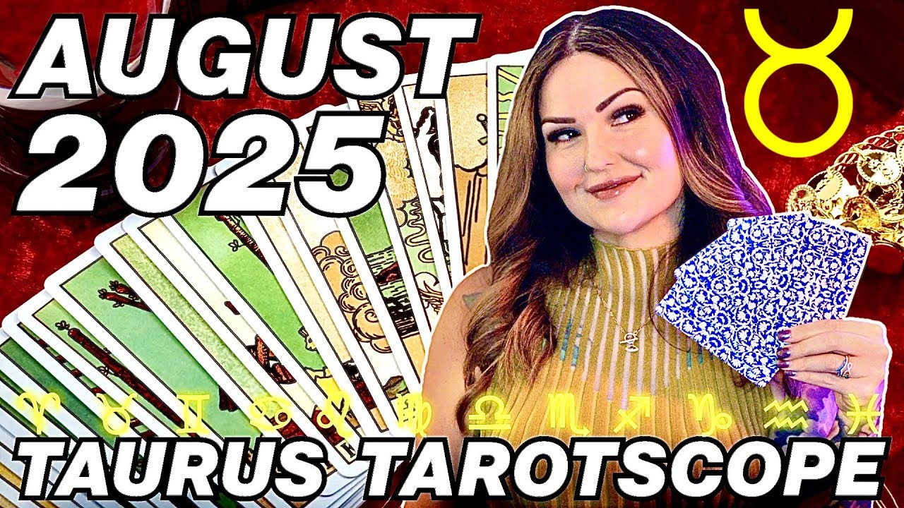 Taurus ♉ August 2025 Tarotscope 🔮 A Cosmic Guide to Love, Career & Abundance ✨