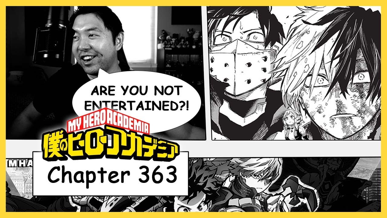 Oh how the turned tables... - My Hero Academia Manga Ch 363 Reactions!