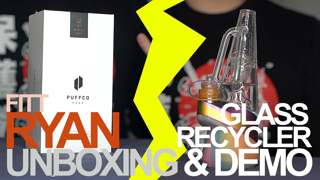 Ryan Fitt Recycler Glass Unboxing & Demo 2020 - Puffco Peak Glass Attachment - EduVape