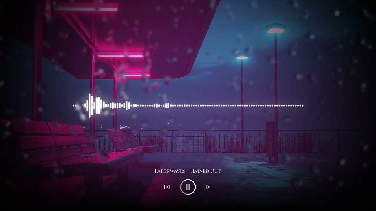 Rained Out - Paperwaves (Lofi / Chillhop / Downtempo Beats)