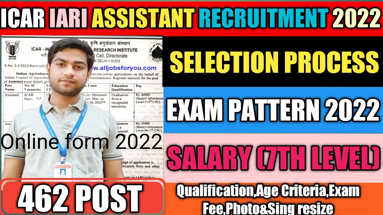 icar iari assistant recruitment 2022||icar assistant selection process|salary||icar online form 2022