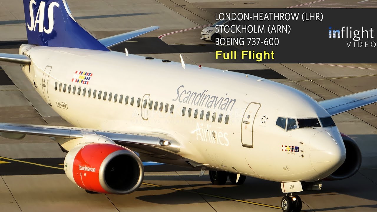 SAS Scandinavian Airlines весь полет | Лондон-Хитроу в Стокгольм-Арланда | Boeing 737-600 (с УВД)