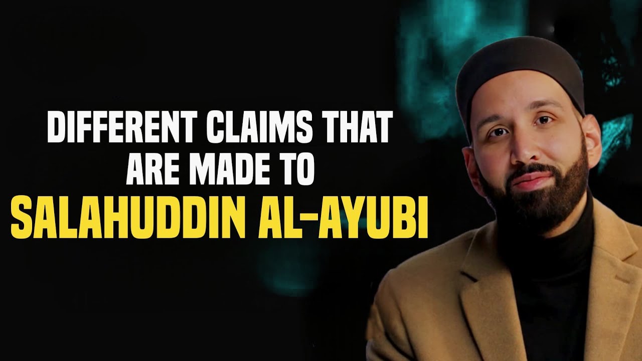 Salah Uddin Al-Ayubi, A Selfless Human Being, Sincerity That Is Unparalleled | Dr. Omar Suleiman