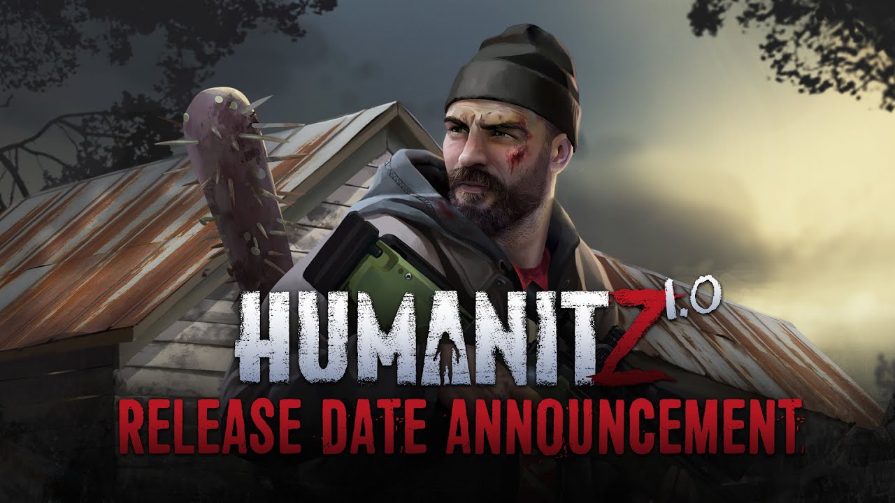 HumanitZ 1.0 Release Date Trailer 