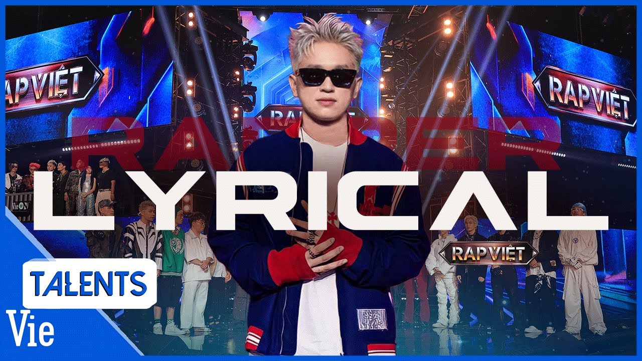 TOP những LYRICAL RAPPER aka ch&uacute;a tể ng&ocirc;n từ show tr&igrave;nh tại Rap Việt M&ugrave;a 3 cực xịn nghe l&agrave; nghiện