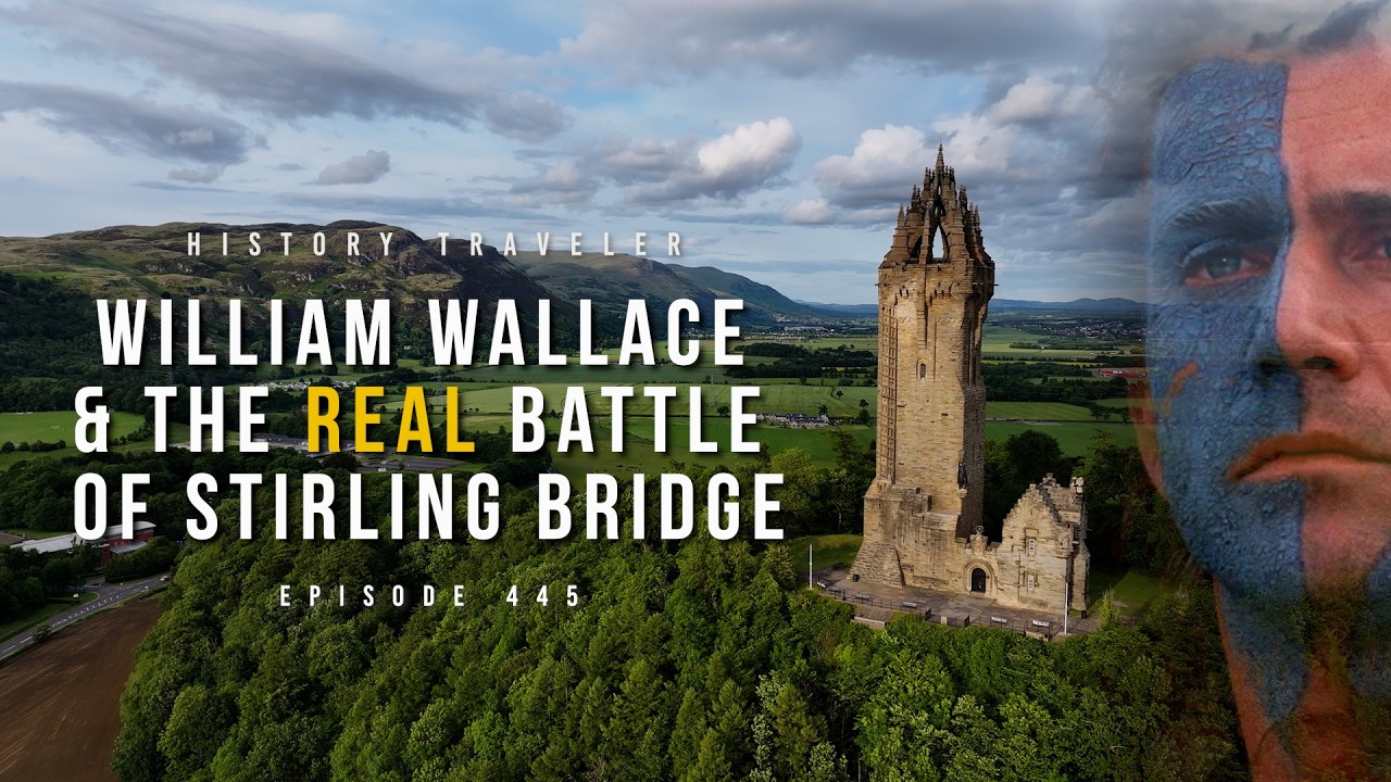William Wallace & the REAL Battle of Stirling Bridge | History Traveler Episode 445