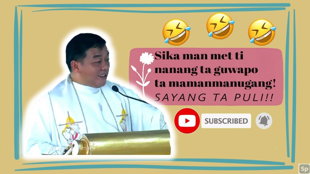 SOBRA A PANAGAYAT (Pwera Imon 😂) | Sunday Ilocano Homily | By Fr. Rufo Abaya