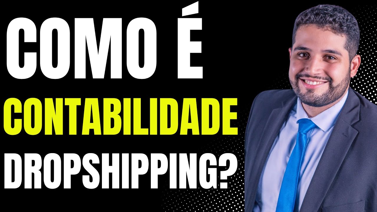 Como &eacute; a Contabilidade Para Dropshipping em 2025?