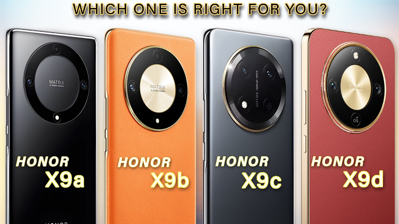Honor X9d Vs Honor X9c Vs Honor X9b Vs Honor X9a - Which One is Right for You?