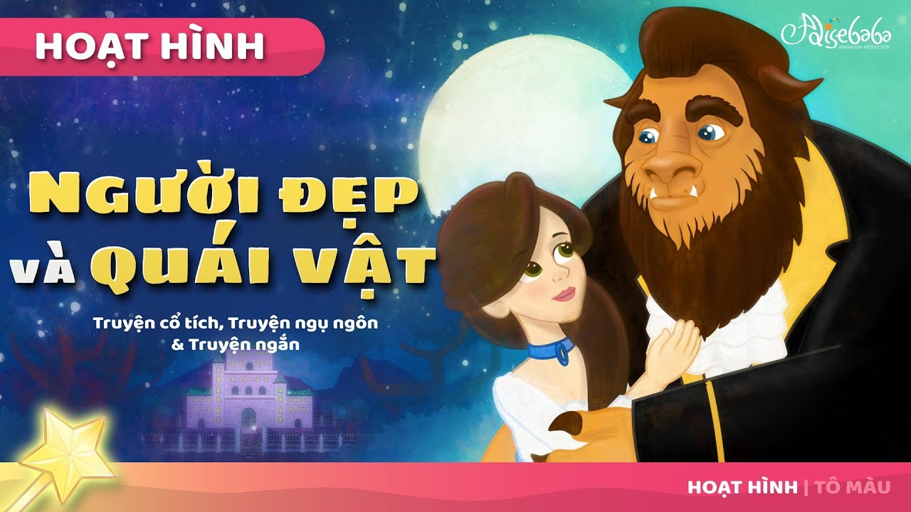 Người đẹp và quái vật câu chuyện cổ tích - Truyện cổ tích việt nam - Hoạt hình