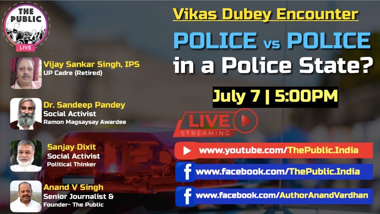 LS.52 | LIVE Debate: Vikas Dubey Encounter: Police vs Police in a Police State | The Public LIVE
