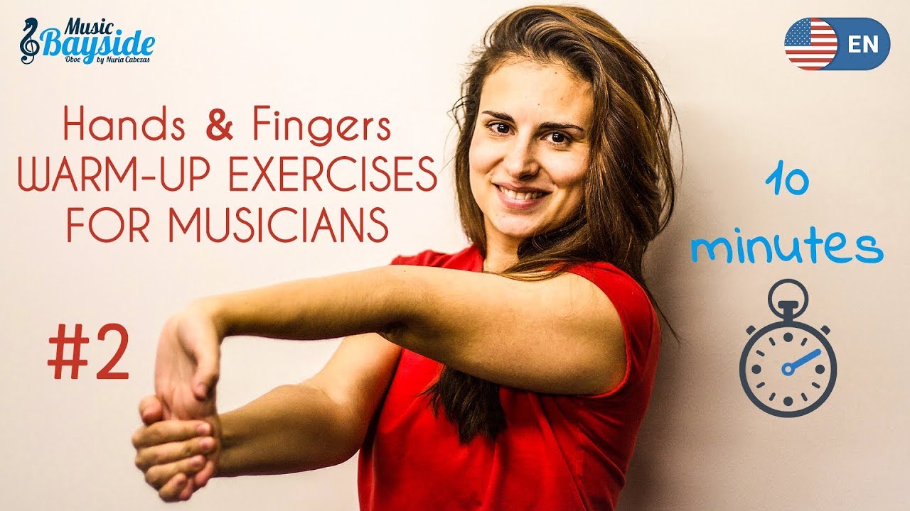 #2 HANDS & FINGERS Stretches for MUSICIANS - Warm-up Exercises  - MusicBayside Oboe - Oboe Lesson